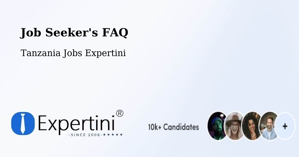 Job Seeker FAQ – Magole - Tanzania Jobs Expertini